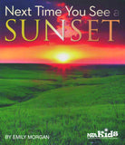 Next Time You See a Sunset Grades 1-3